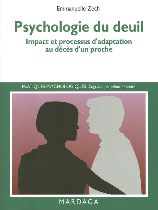 Title details for Psychologie du deuil by Emmanuelle Zech - Available